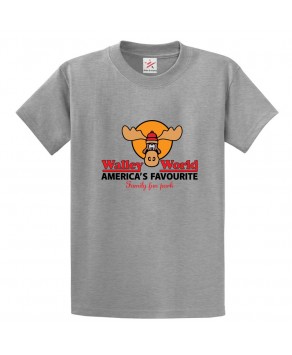 Walley World America's Favourite Family Fun Park Classic Unisex Kids and Adults T-Shirt